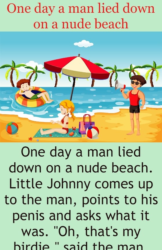 One day a man lied down on a nude beach 