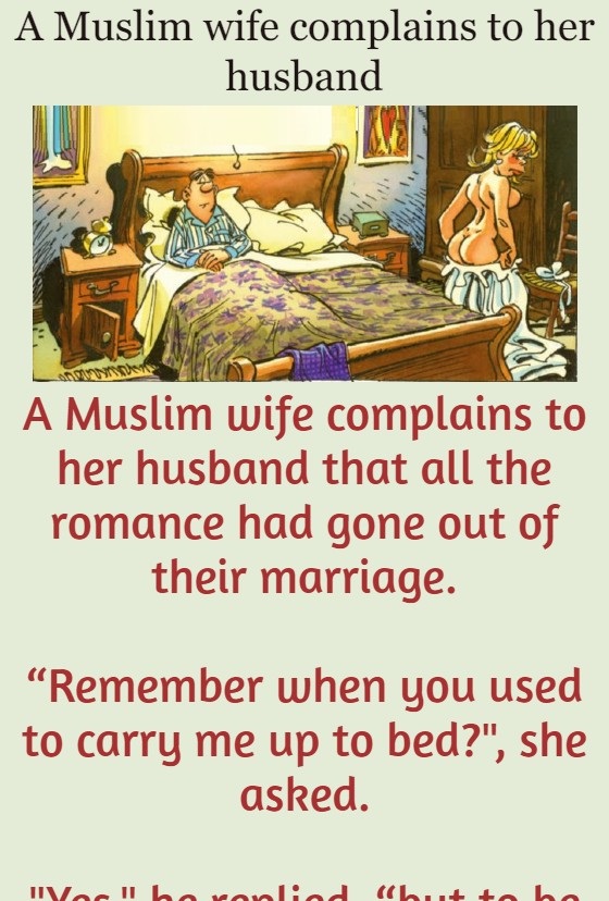 A Muslim wife complains to her husband