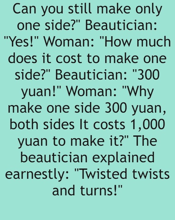 A woman came to a well-known beauty salon