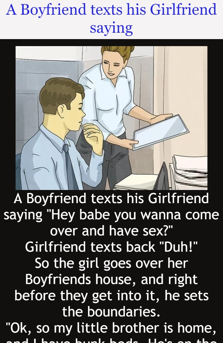 A Boyfriend texts his Girlfriend saying