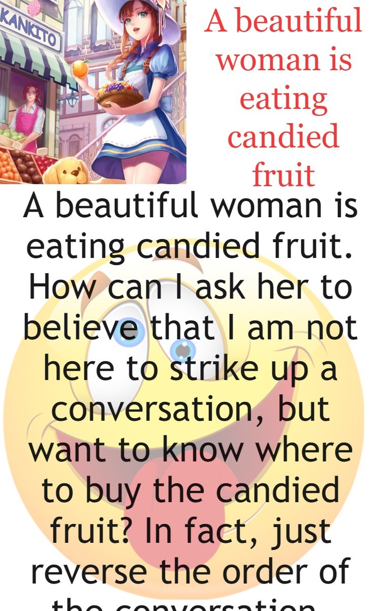 A beautiful woman is eating candied fruit