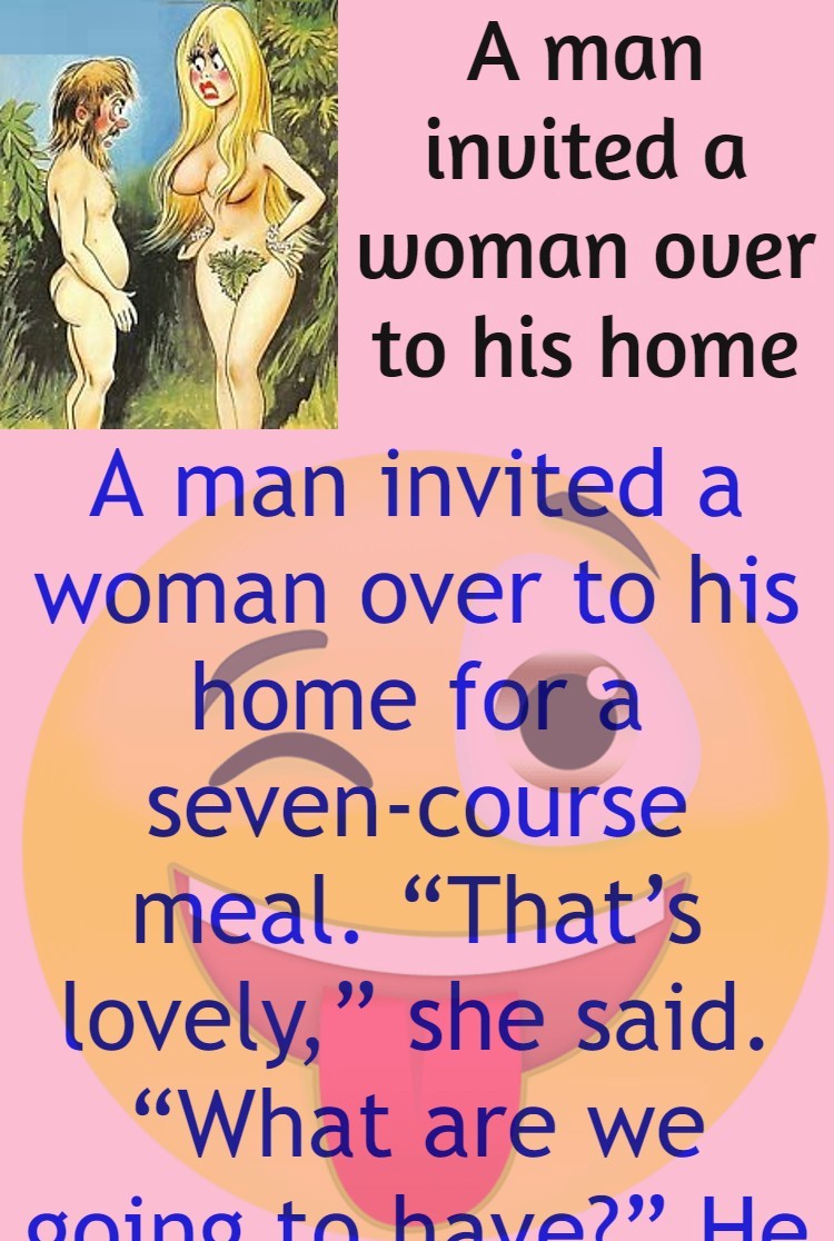 A man invited a woman over to his home 