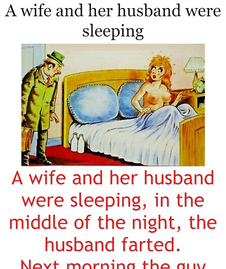 A wife and her husband were sleeping