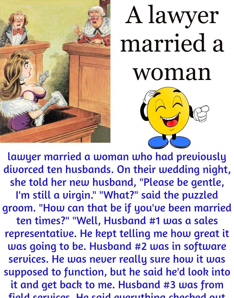 A lawyer married a woman 