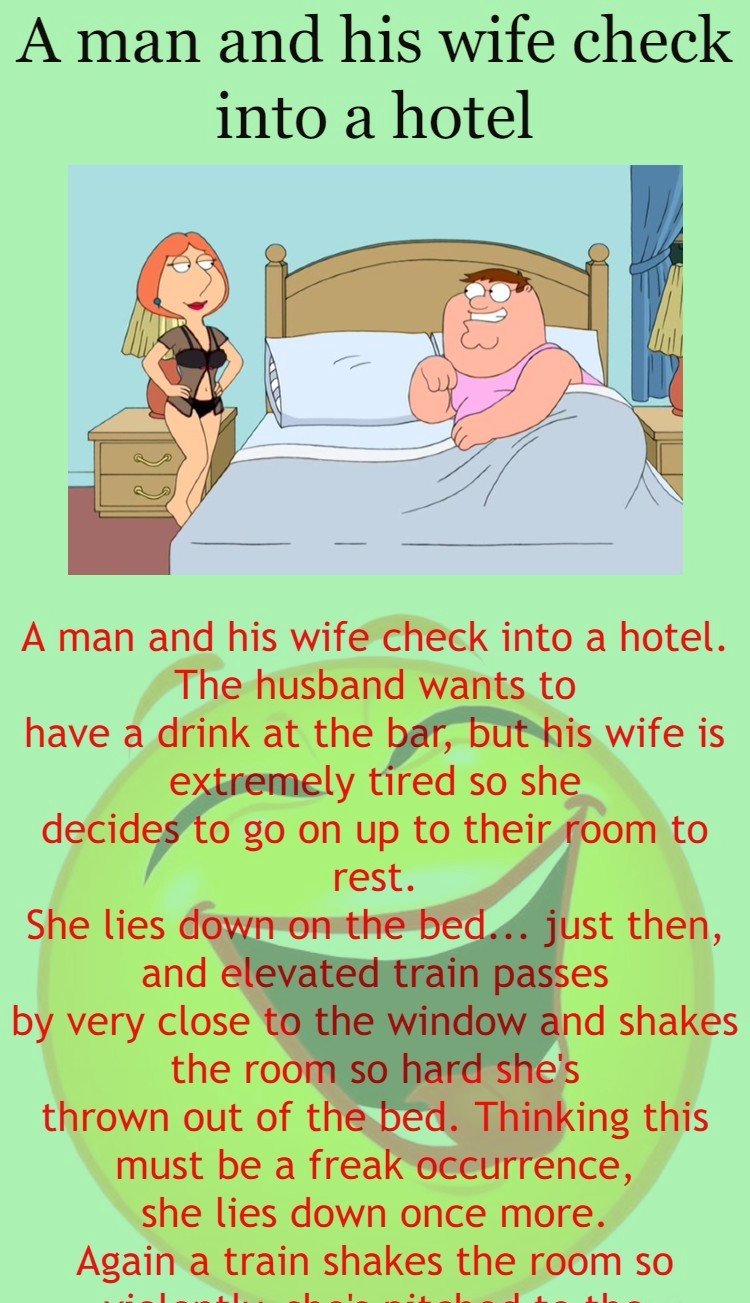 A man and his wife check into a hotel 