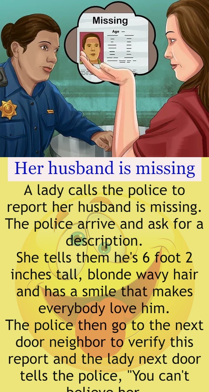 Her husband is missing 