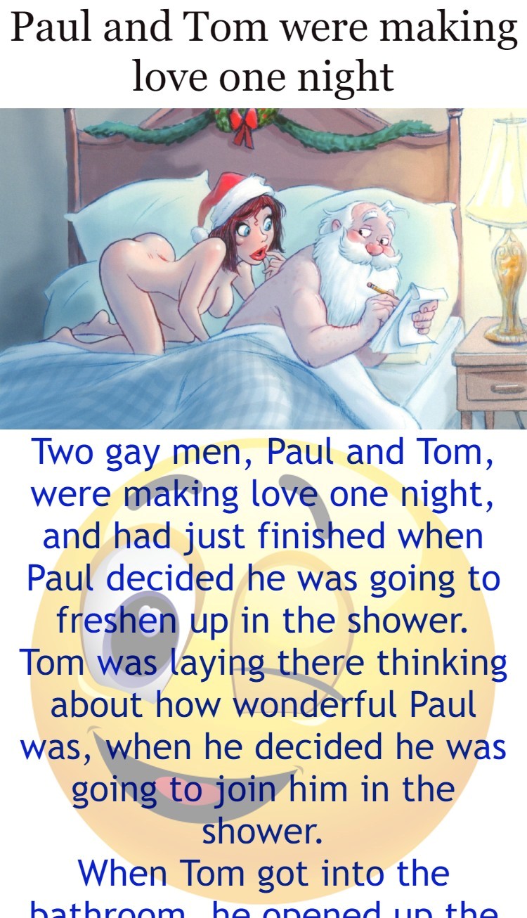 Paul and Tom were making love one night