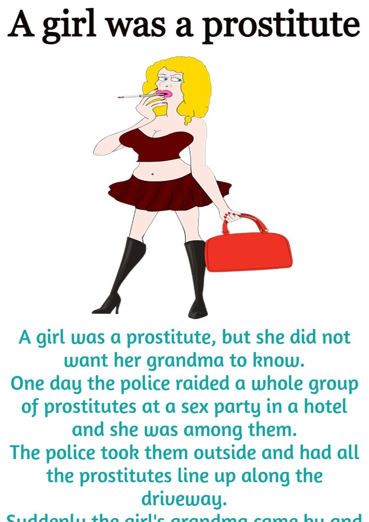 A girl was a prostitute