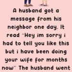 A husband got a message from his neighbor