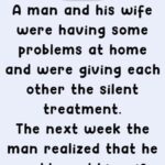 A man and his wife were having some problems at home