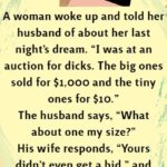 A woman woke up and told her husband