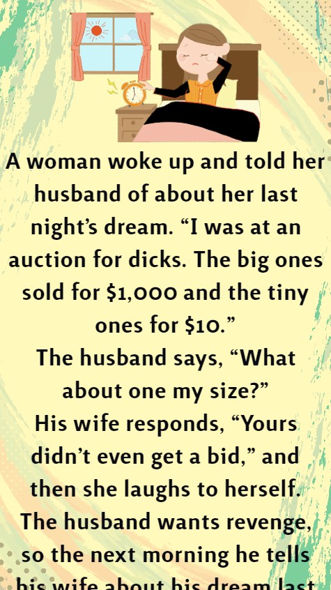 A woman woke up and told her husband