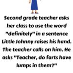 Second grade teacher asks her class