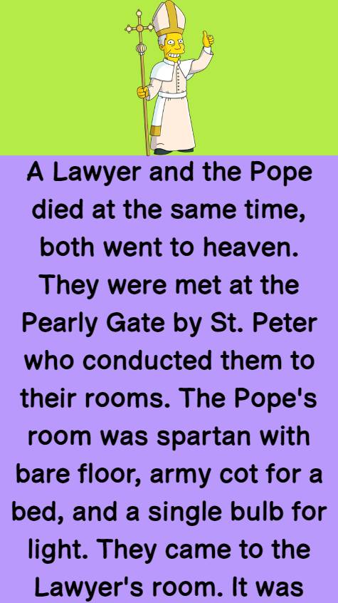 A Lawyer and the Pope died at the same time