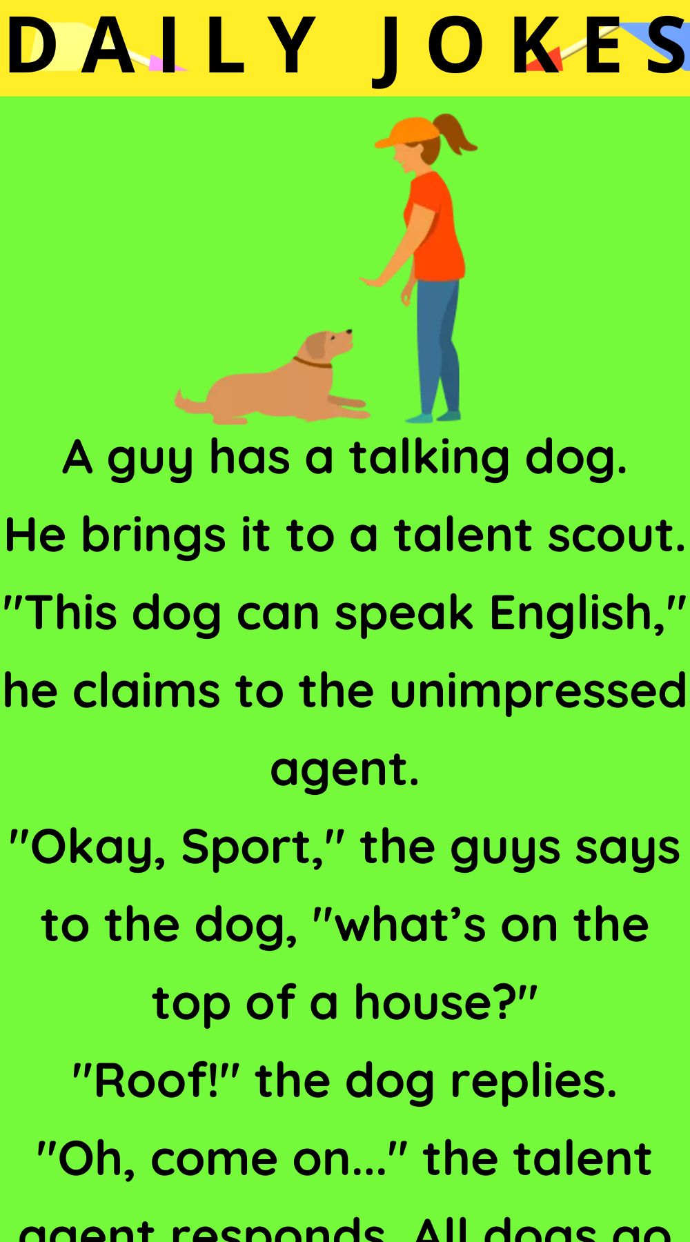 A guy has a talking dog