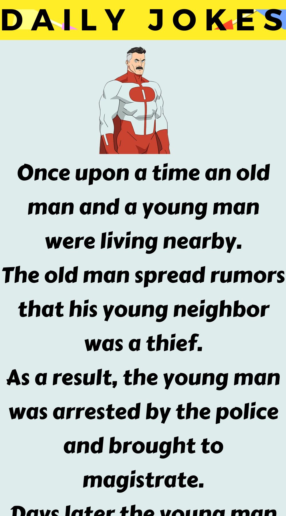 An old man and a young man were living nearby