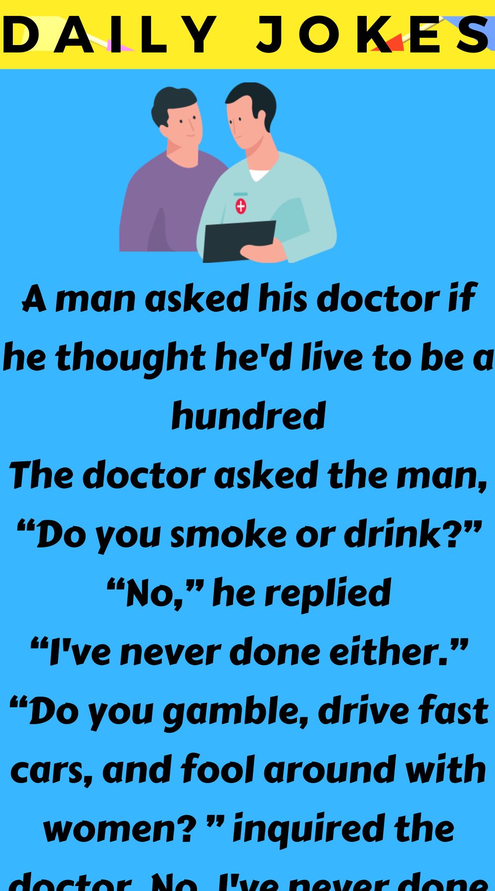 A man asked his doctor