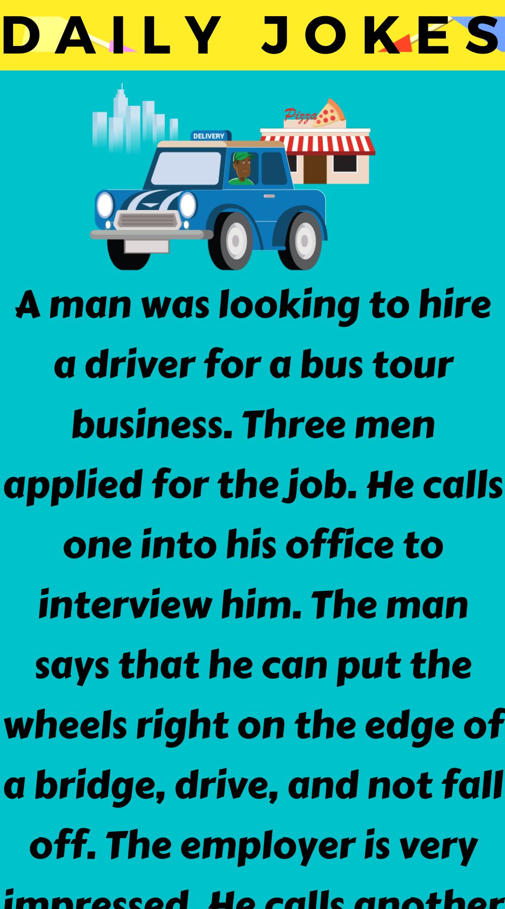 A man was looking to hire a driver