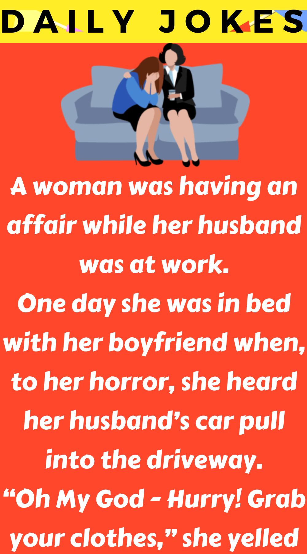 A woman was having an affair while her husband was at work