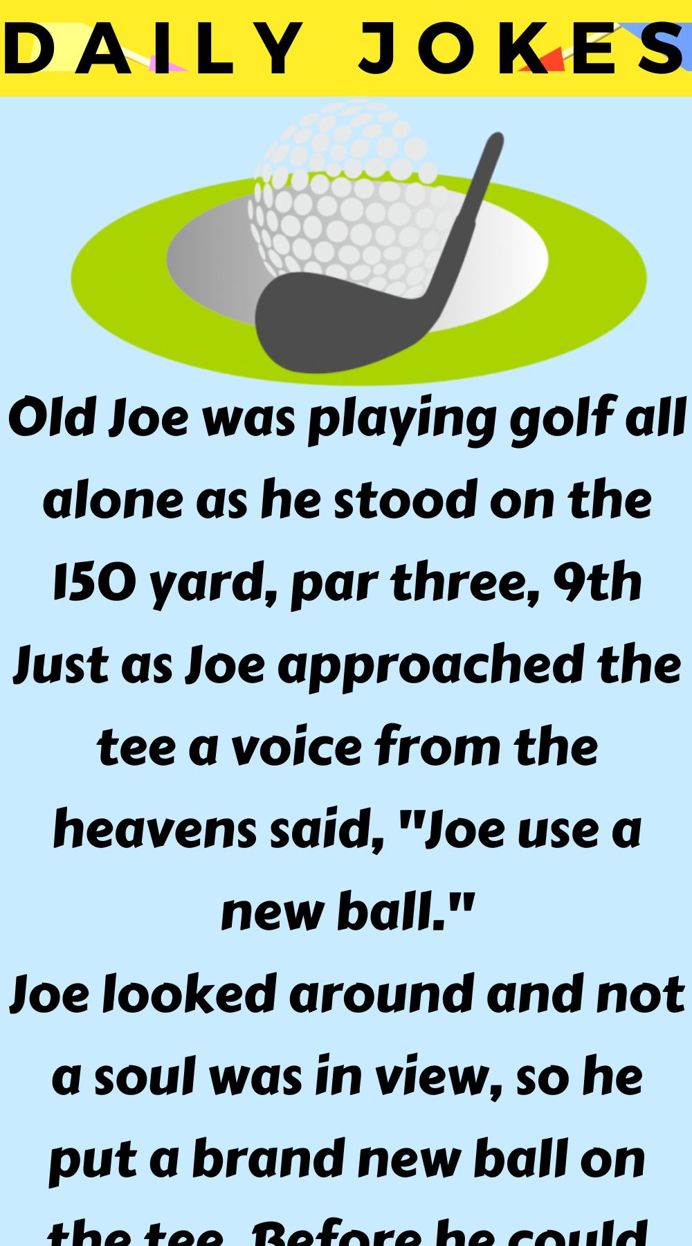 Old Joe was playing golf