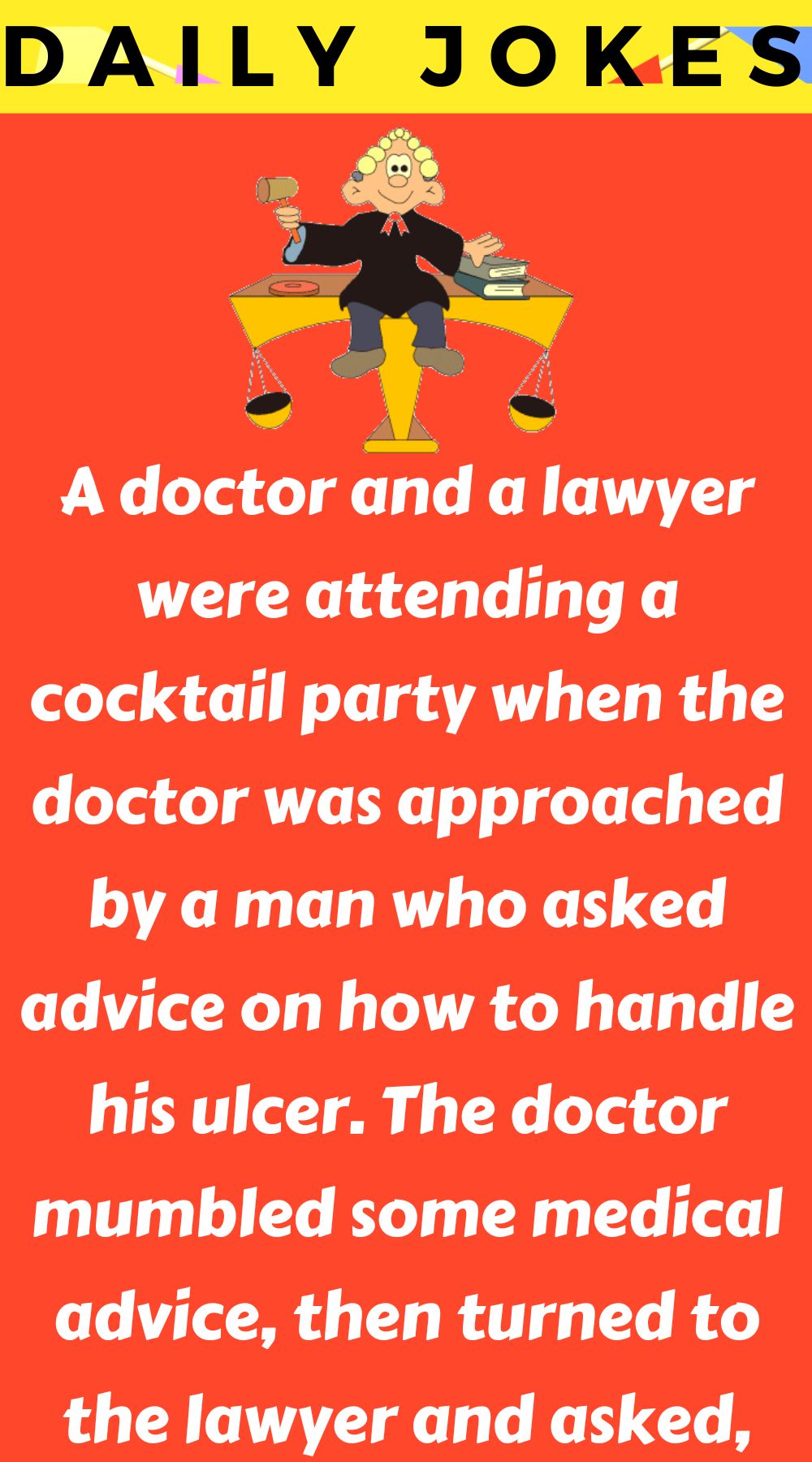 A doctor and a lawyer were attending a cocktail party