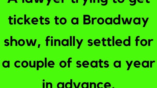 A lawyer trying to get tickets to a Broadway show